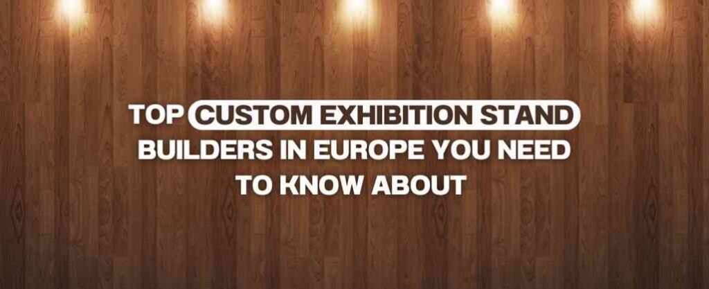 stand builder in europe