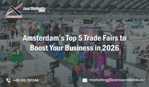 Amsterdam’s Top 5 Trade Fairs to Boost Your Business in 2026