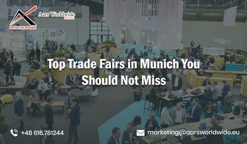 Top Trade Fairs In Munich You Should Not Miss In 2026